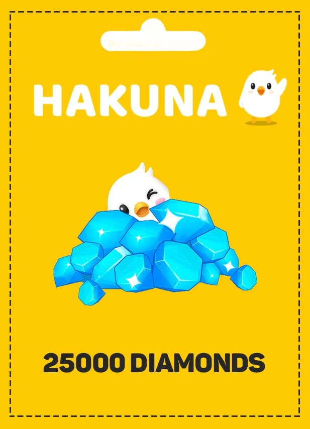 Hakuna 25000 diamonds