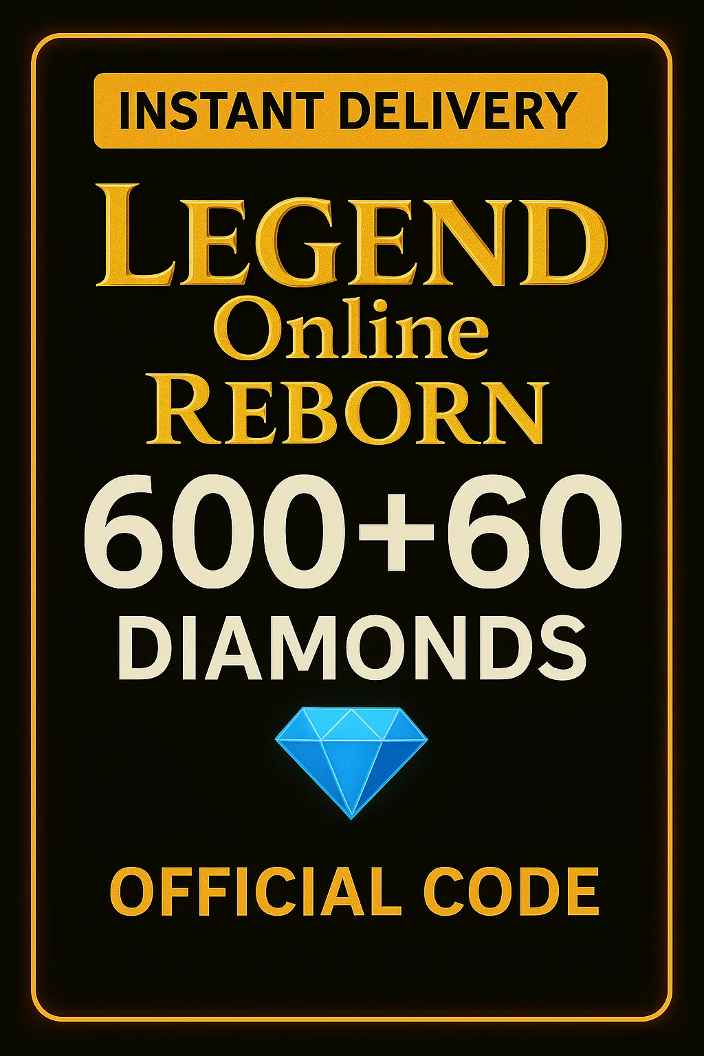 Legend Online 600 + 60 Reborn Elmas