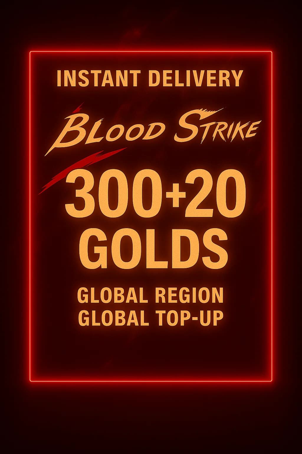 Blood Strike 300+20 Golds Top-Up