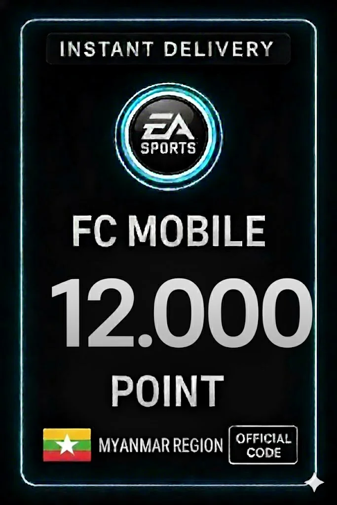 FC مۆبایل 12000 Points - Myanmar · Mobile