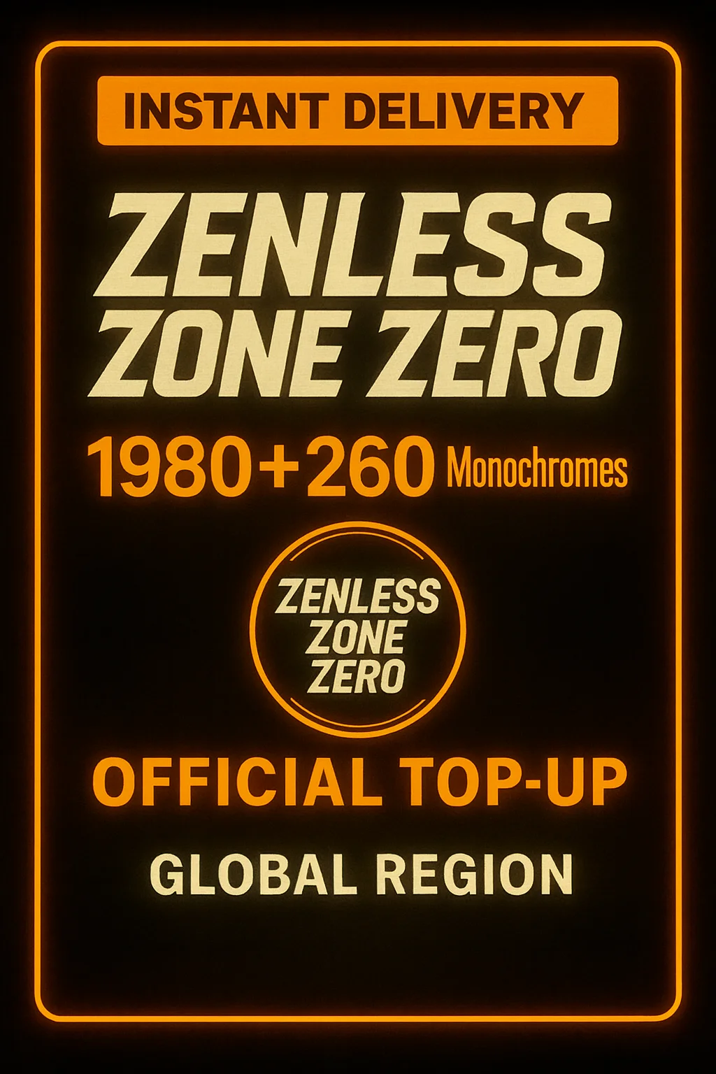 Zenless Zone Zero - 1980 + 260 Monochromes (Top-Up)