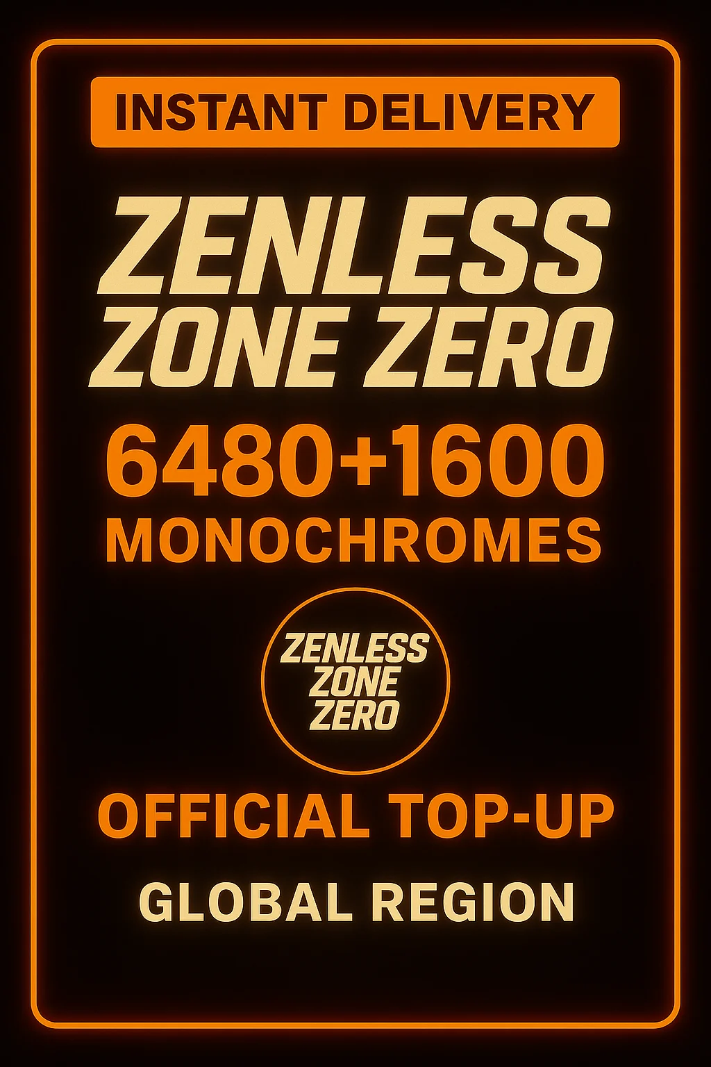 Zenless Zone Zero - 6480 + 1600 Monochromes (Top-Up)