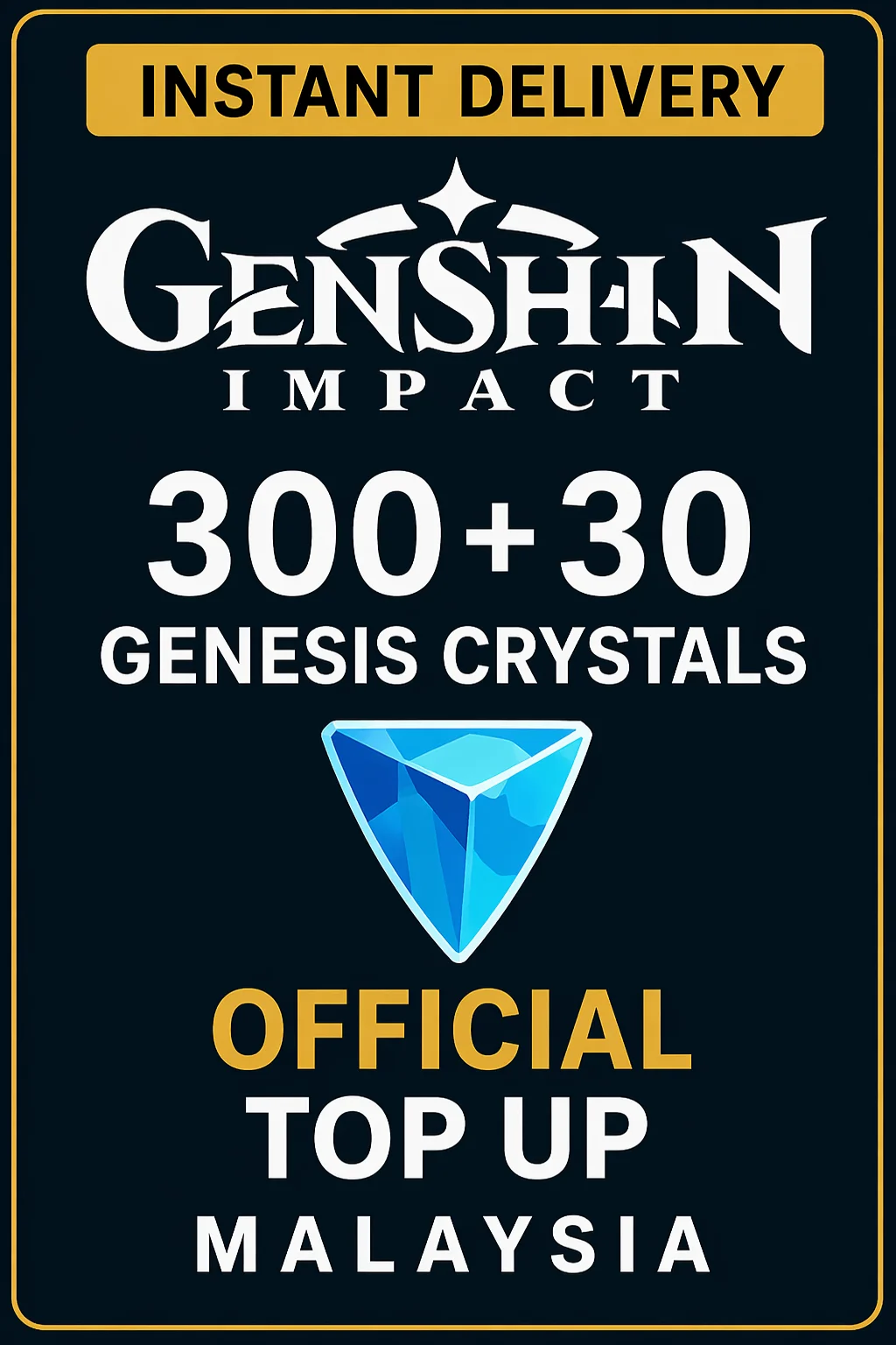 Genshin Impact 300+30 Genesis Crystals Top Up (Malaysia)
