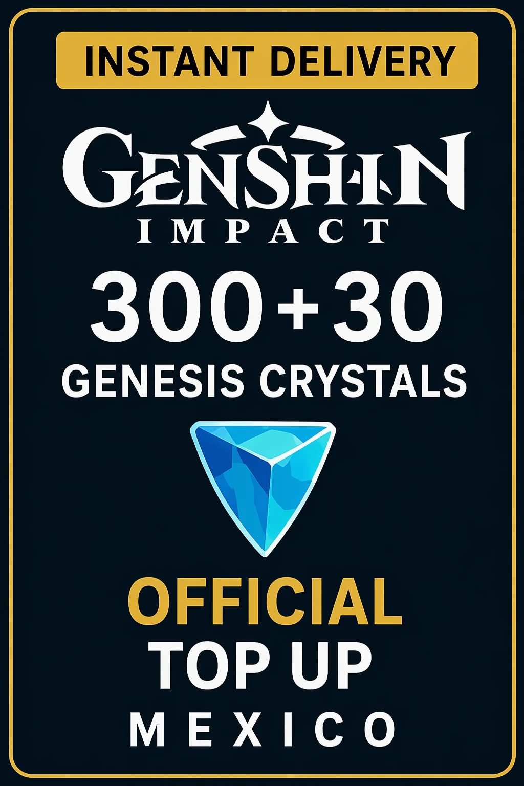 Genshin Impact 300 + 30 Genesis Crystals Top Up (Mexico)