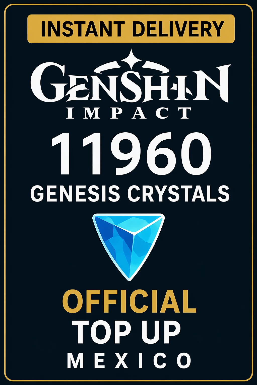 Genshin Impact 11960 Genesis Crystals Top Up (Mexico)