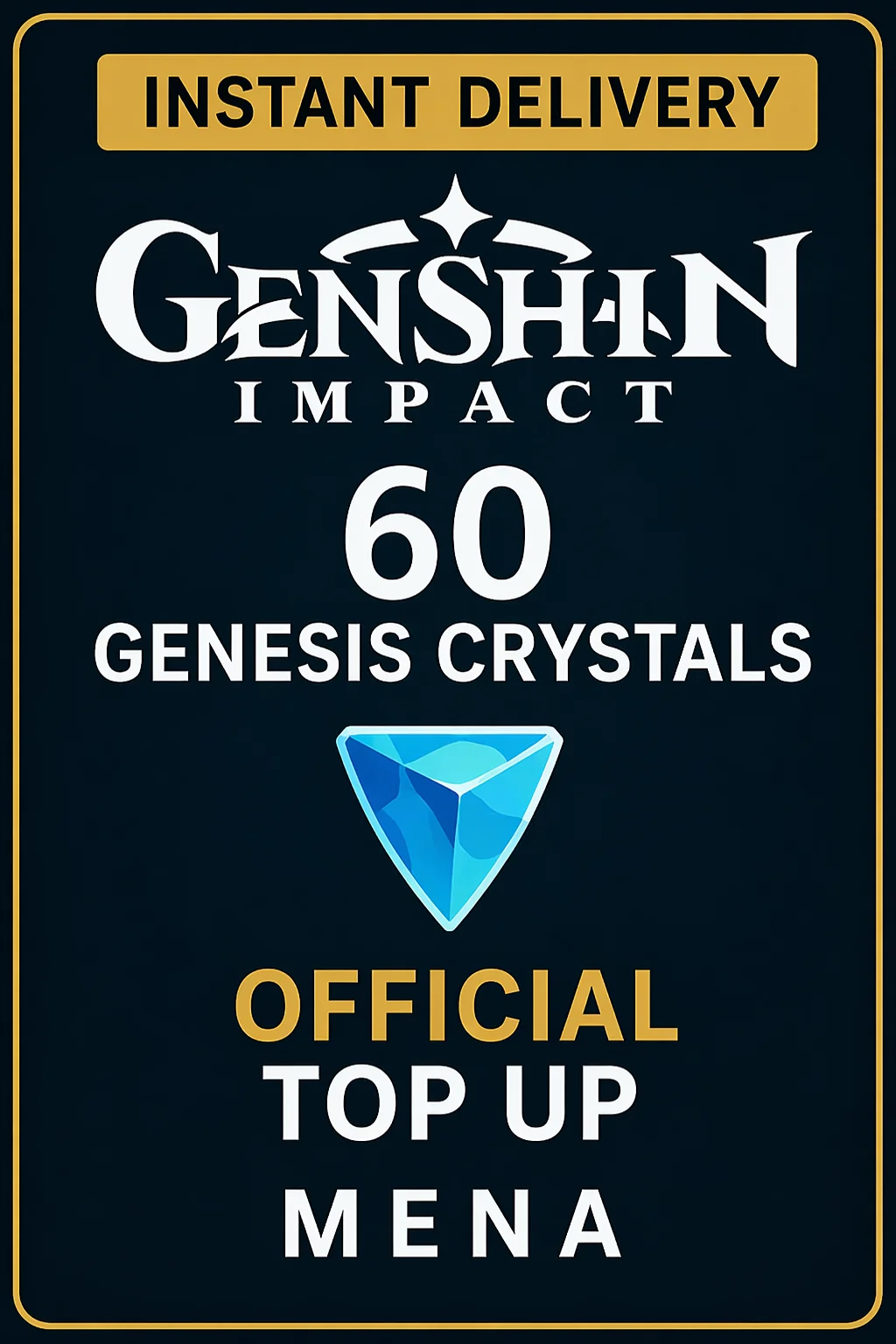 گێنشین ئیمپاکت 60 Genesis Crystals Top Up (MENA) · Genshin Impact