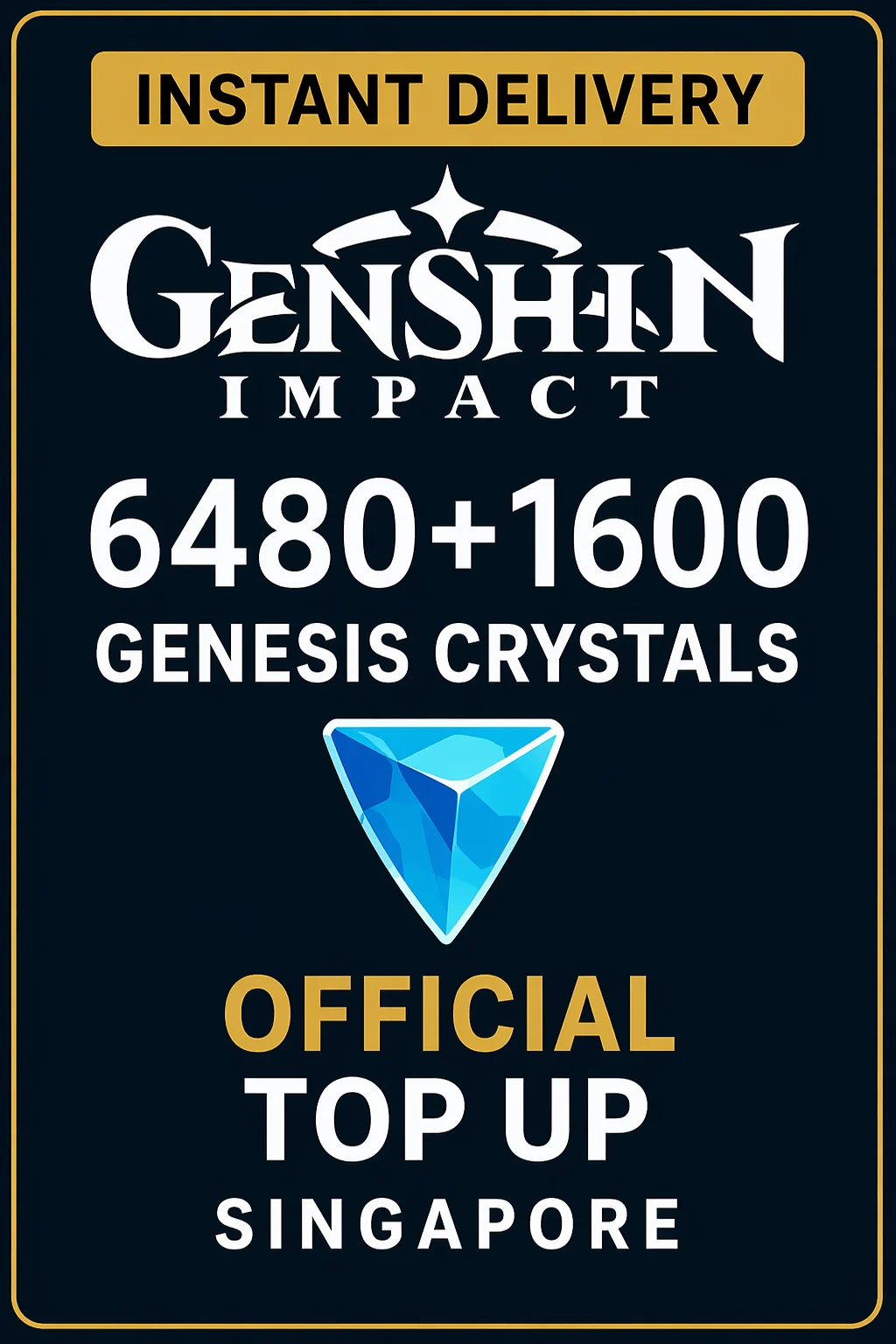 گێنشین ئیمپاکت 6480+1600 Genesis Crystals Top Up (Singapore) · Genshin Impact